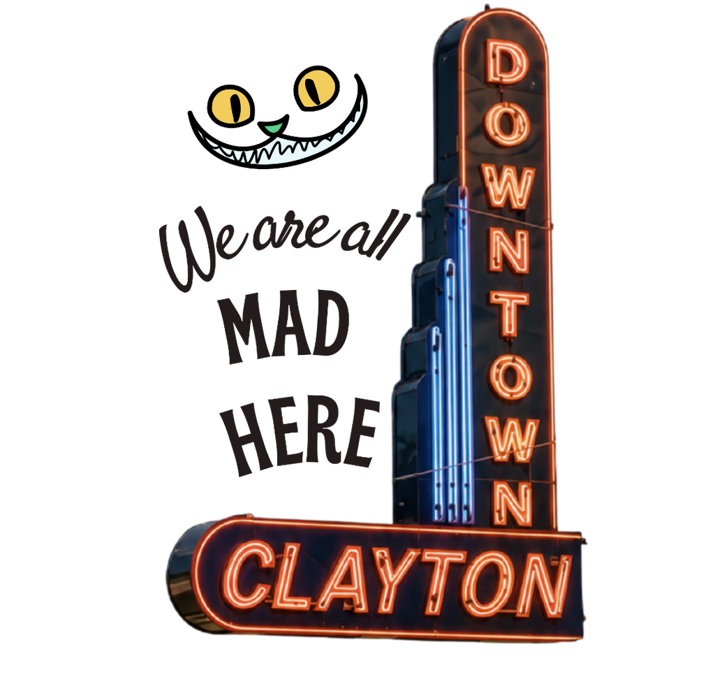 Graphic T-Shirt Downtown Clayton, Alice in Wonderland inspired.