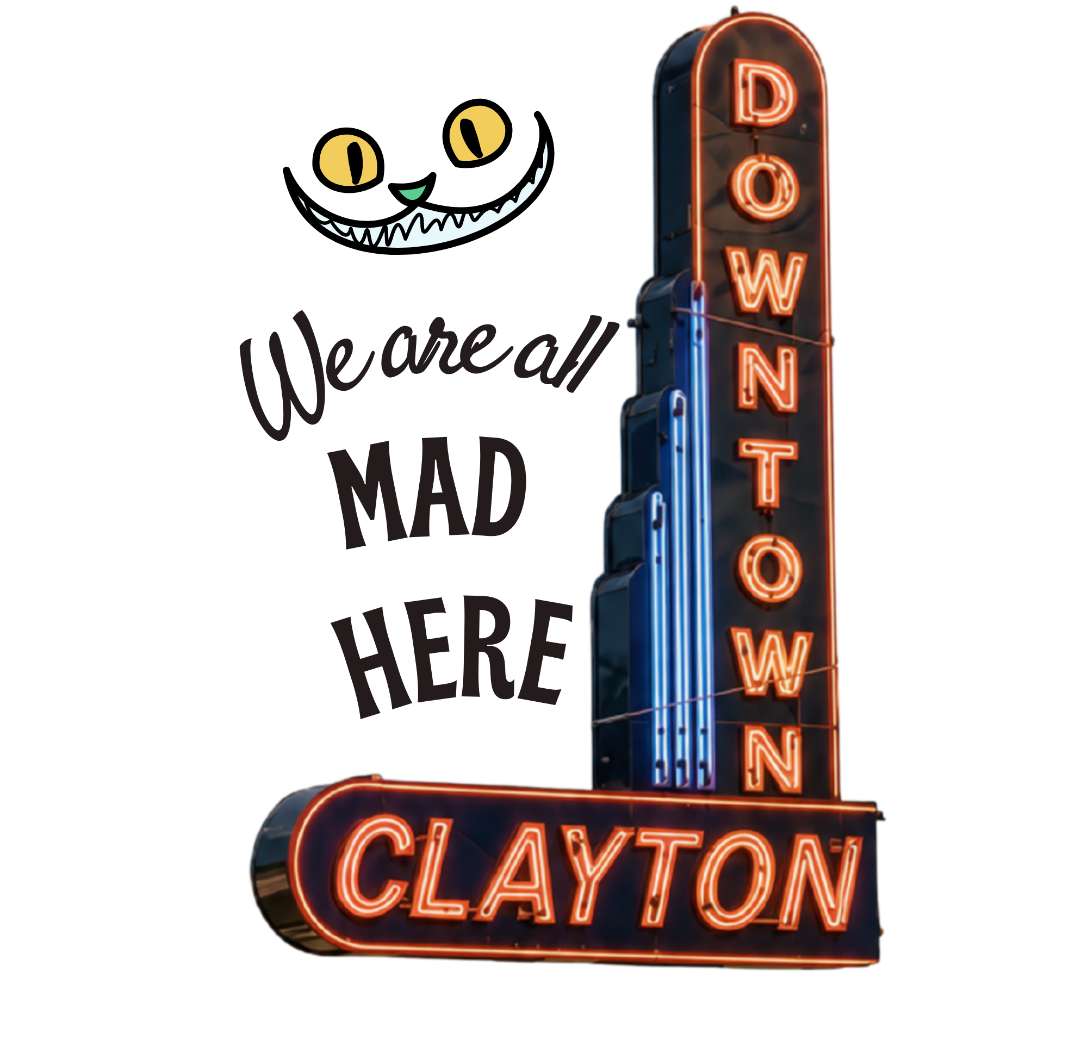 Graphic T-Shirt Downtown Clayton, Alice in Wonderland inspired.