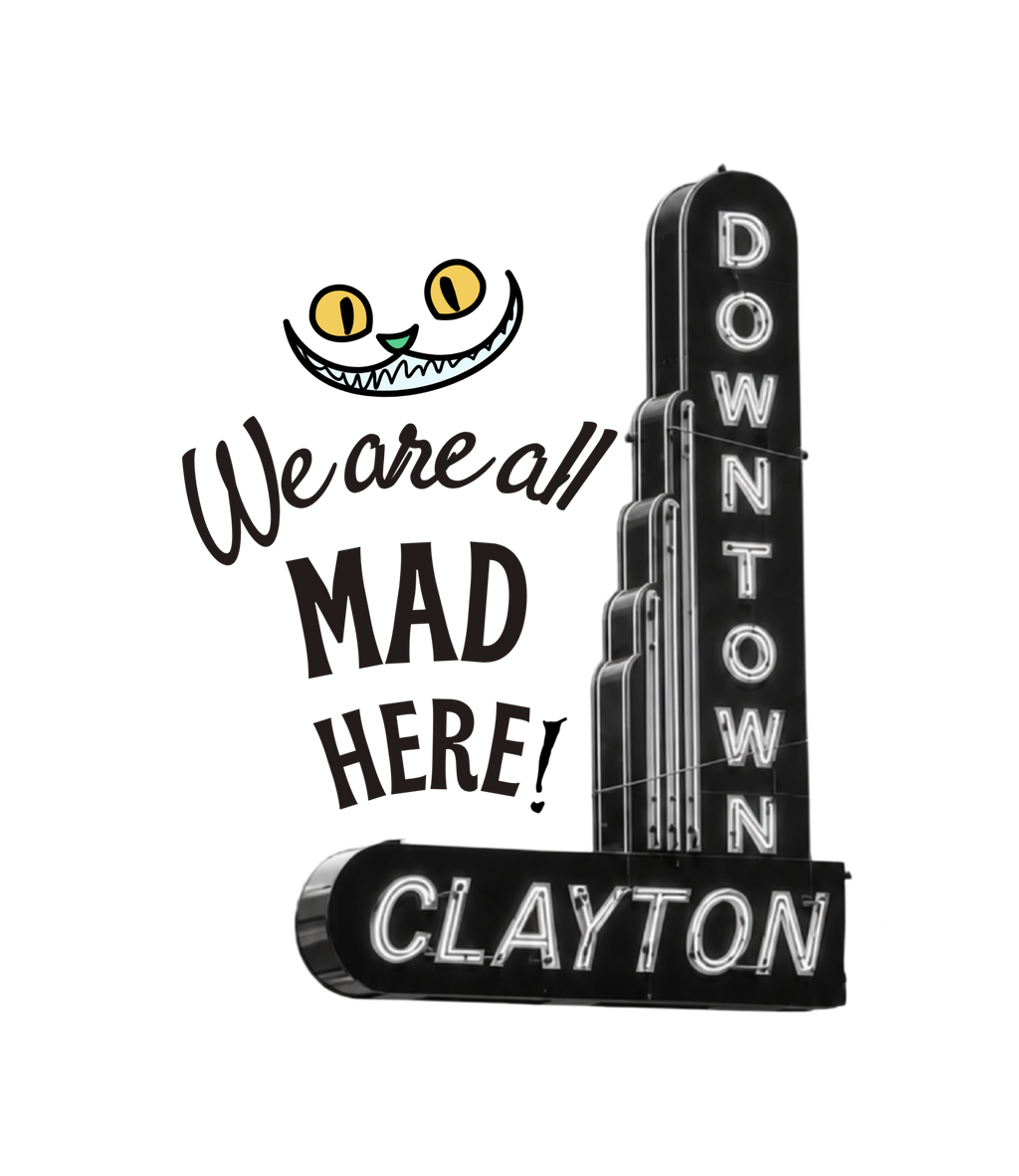 Graphic T-Shirt Downtown Clayton, Alice in Wonderland inspired.